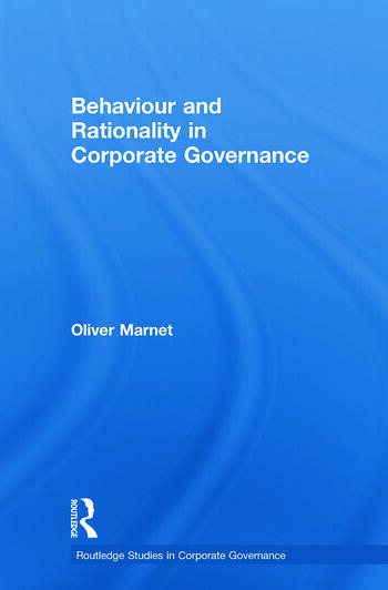 Cover Behaviour and Rationality in Corporate Governance / Oliver Marnet