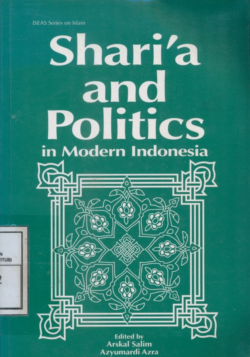Cover Shari'a and Politics In Modern Indonesia / Edited by Arskal Salim