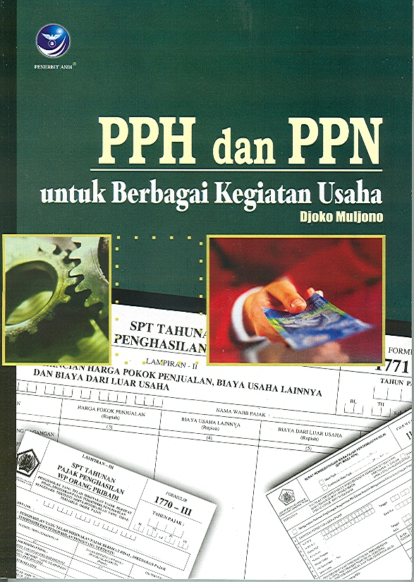 Cover PPH dan PPN untuk Berbagai Kegiatan Usaha / Djoko Muljono