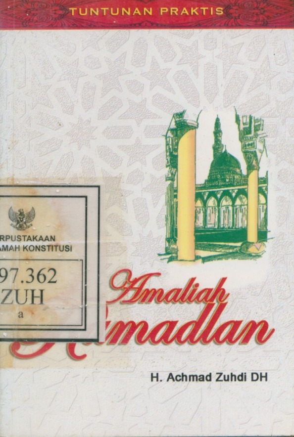 Cover Tuntunan Praktis Amaliah Ramadhan / Achmad Zuhdi