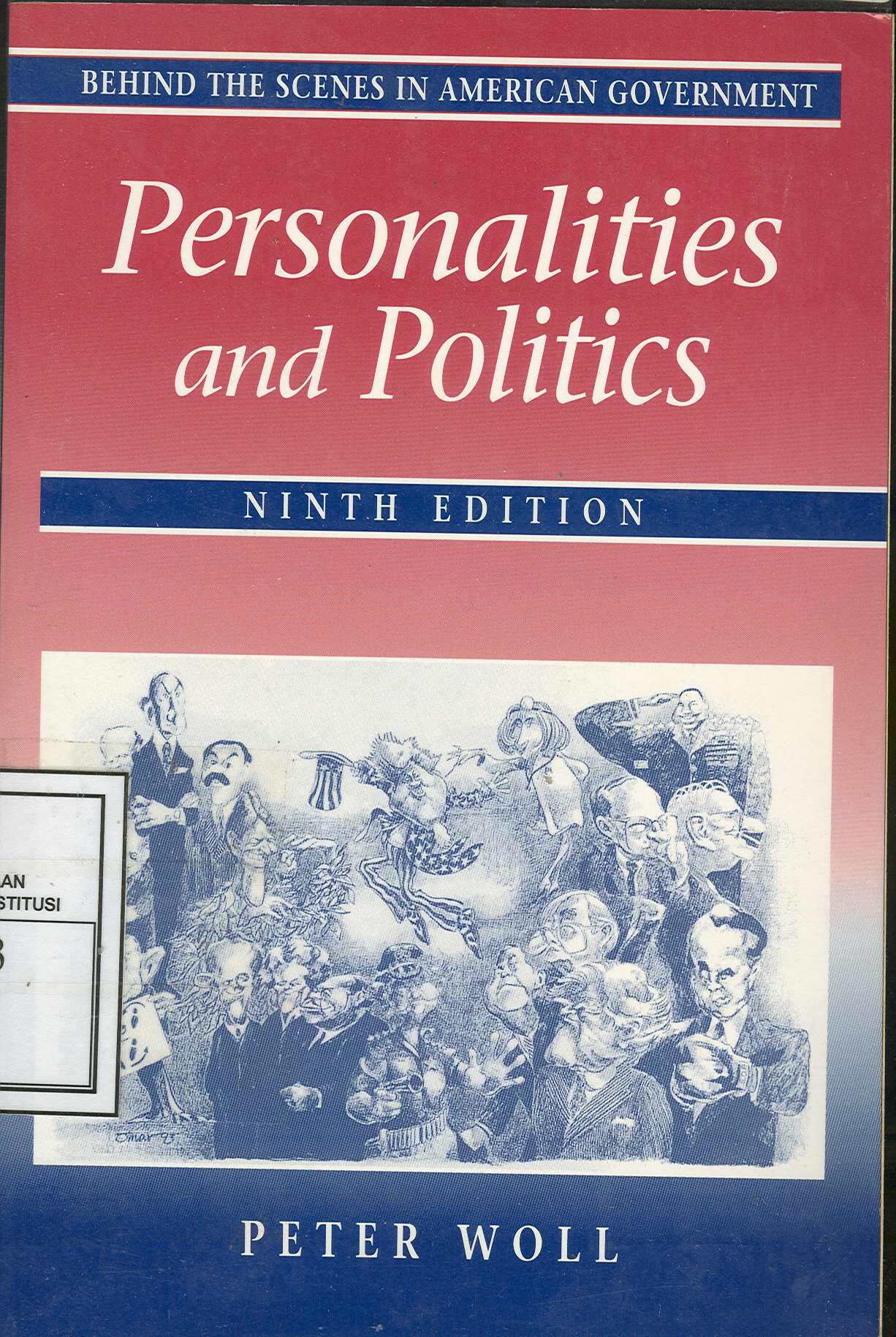 Cover Personalities and Politics :  Behind the Scenes in American Government / Peter Woll