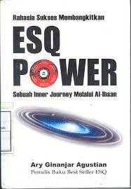 Cover Rahasia Sukses Membangkitkan ESQ Power: Sebuah Inner Journey Melalui Al-Ihsan / Ary Ginanjar Agustian