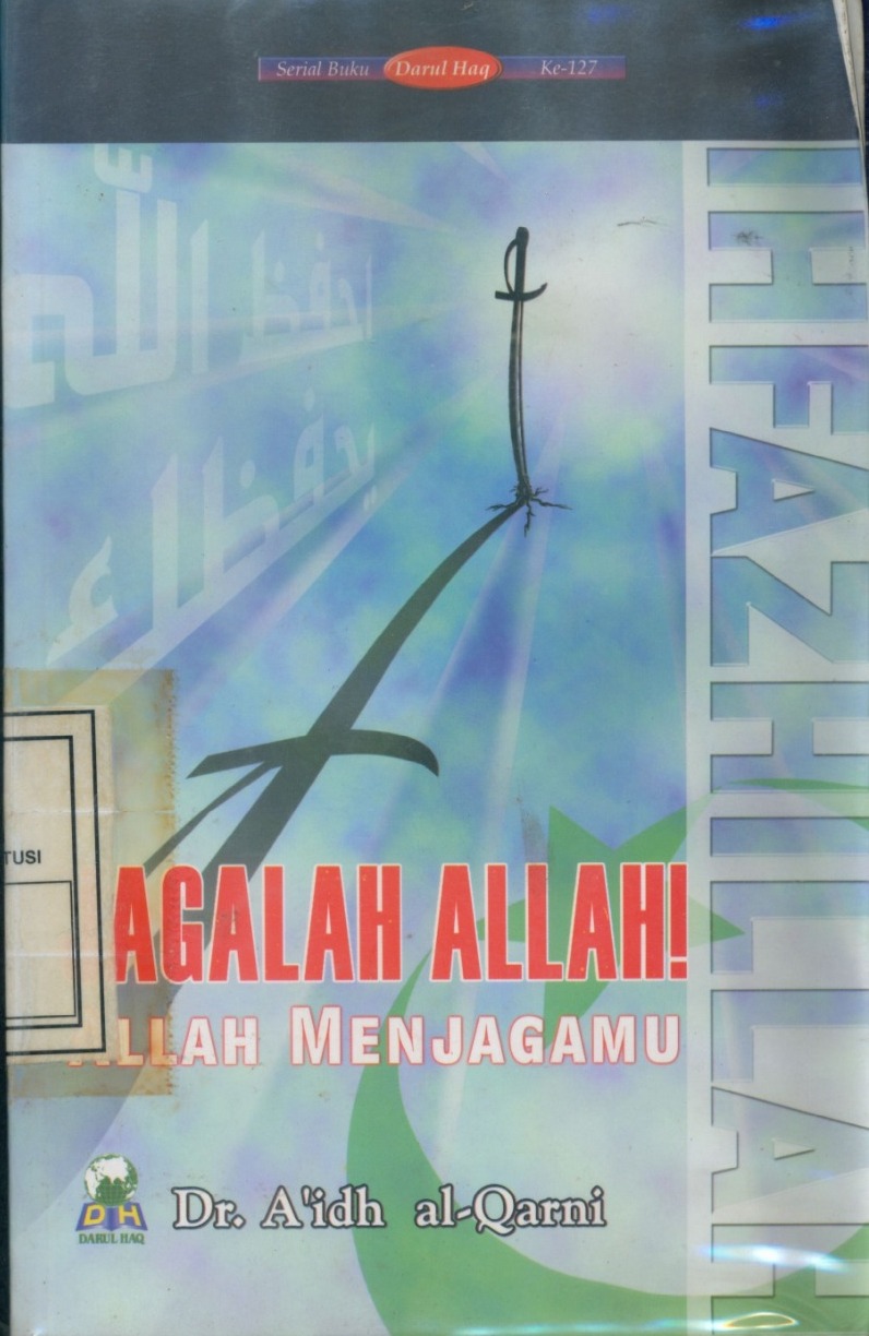Cover Jagalah Allah! Allah Menjagamu / A'idh al-Qarni