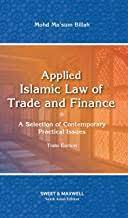 Cover Applied Islamic Law of Trade and Finance :  A Selection of Contemporary Issues / Mohd Ma'sum Billah