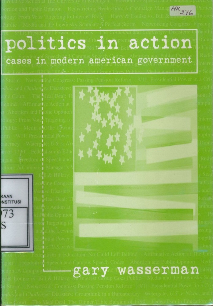 Cover Politics in Action :  Cases in Modern American Government / Gary Wasserman