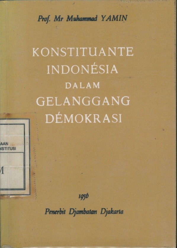 Cover Konstituante Indonesia Dalam Gelanggang Demokrasi