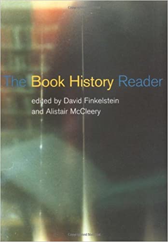 Cover Book History Reader / Edited by David Finkelstein and Alistair McCleery