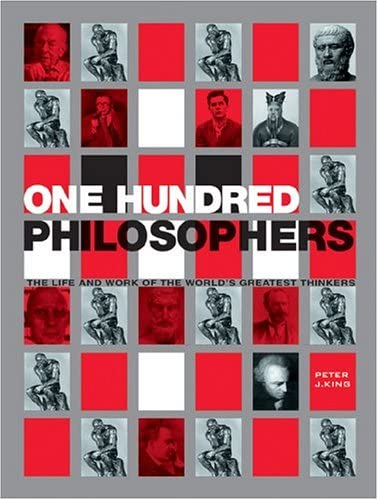 Cover One Hundred Philosophers / Peter J. King