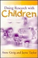 Cover Doing Research with Children / Anne Greig