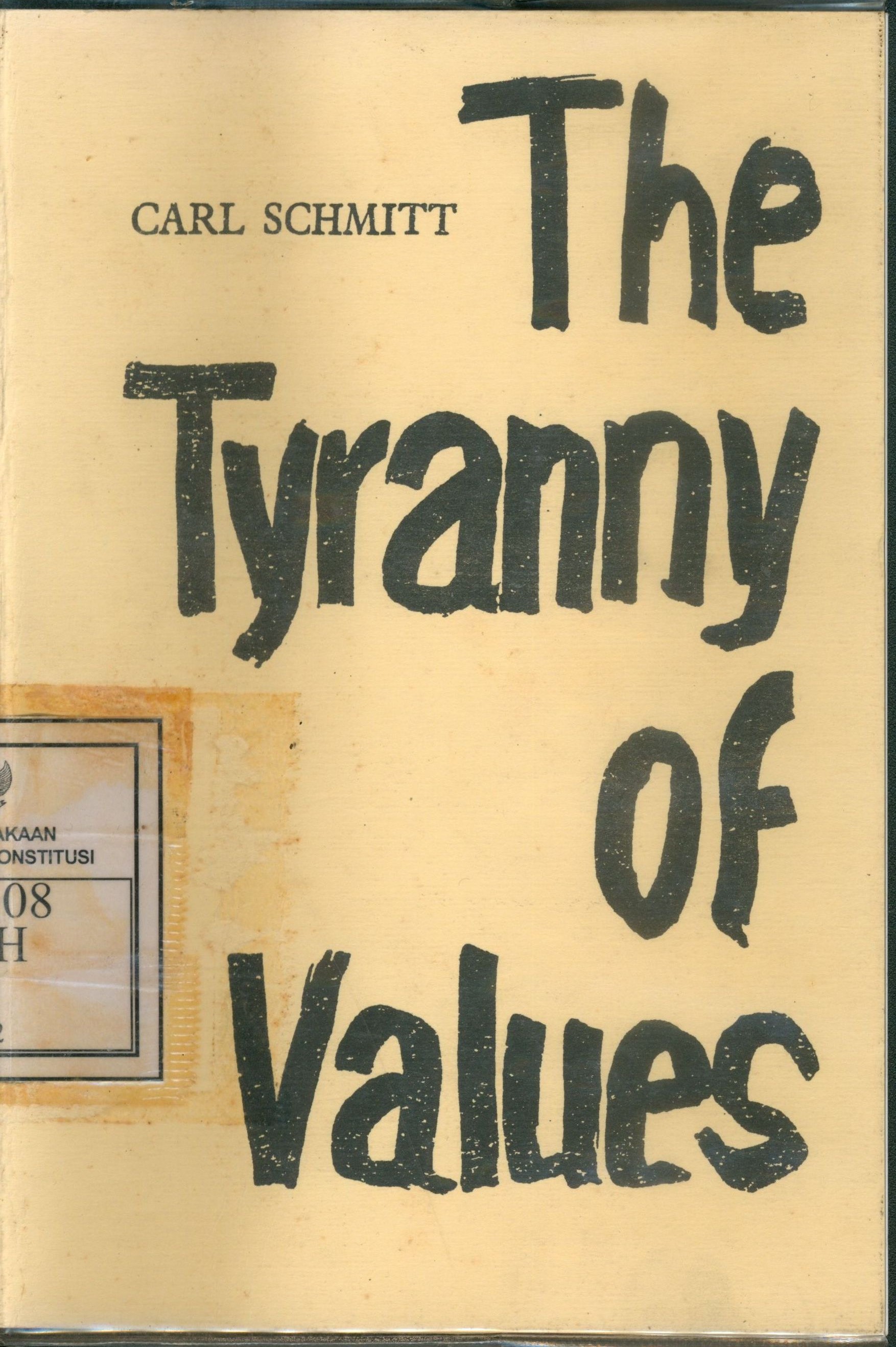 Cover The Tyranny Of Values / Carl Schmitt