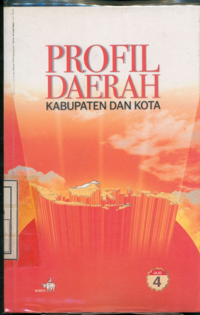 Cover Profil Daerah Dan Kota Jilid 4 / Tim Litbang