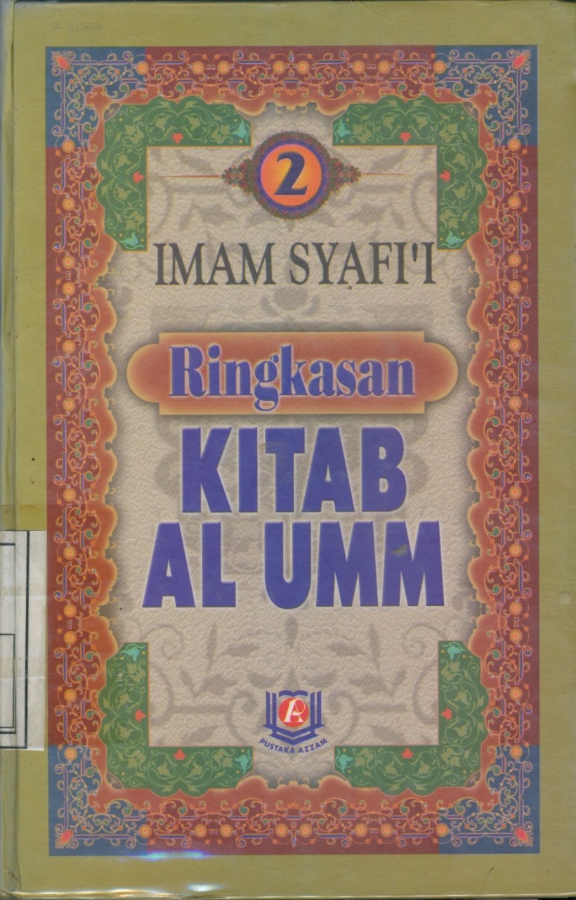 Cover Ringkasan Kitab Al Umm / Imam Syafi'i