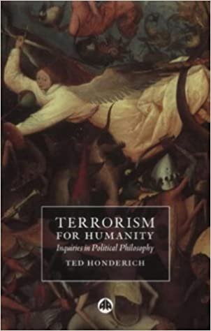 Cover Terrorism for Humanity :  Inquiries in Political Philosophy / Ted Honderich