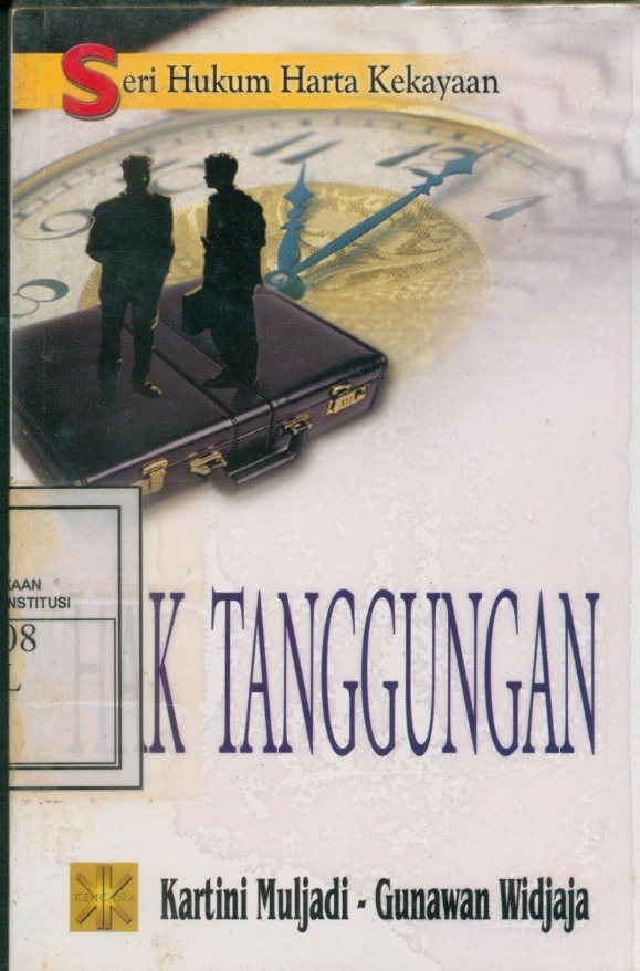 Cover Seri Hukum Harta Kekayaan: Hak Tanggungan / Kartini Muljadi dan Gunawan Widjaja