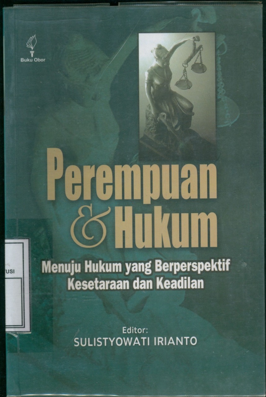 Cover Perempuan dan Hukum :  Menuju Hukum yang Berpekspektif Kesetaraan dan Keadilan / Sulistyowati Irianto