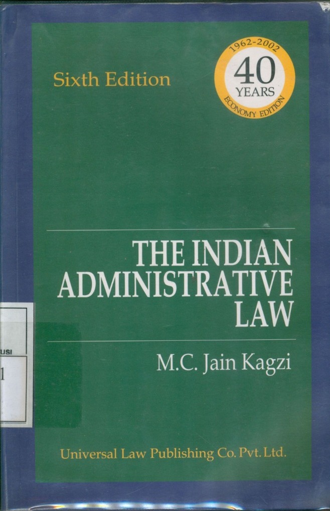Cover Indian Administrative Law / Kagzi, M. C. Jain