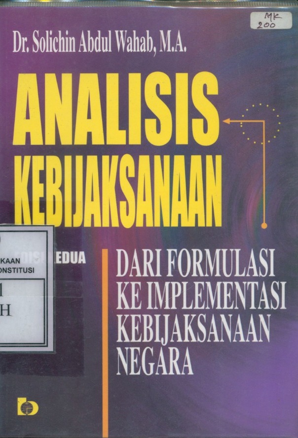 Cover Analisis kebijaksanaan :  Dari formulasi ke implementasi kebijaksanaan negara / Solichin Abdul Wahab