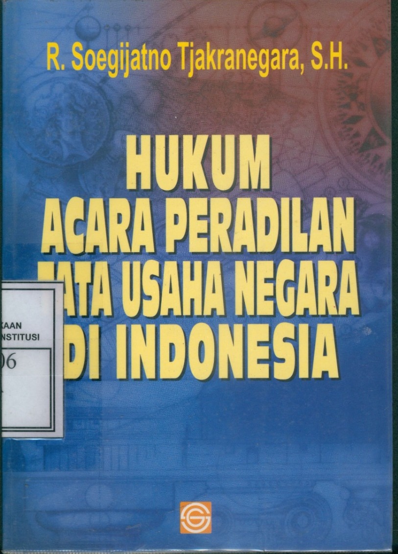 Cover Hukum acara peradilan tata usaha negara di Indonesia (Hapertun Indonesia) / R. Soegijatno Tjakranegara