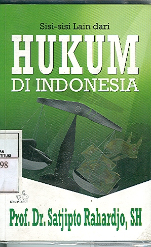 Cover Sisi-sisi Lain dari Hukum di Indonesia / Satjipto Rahardjo