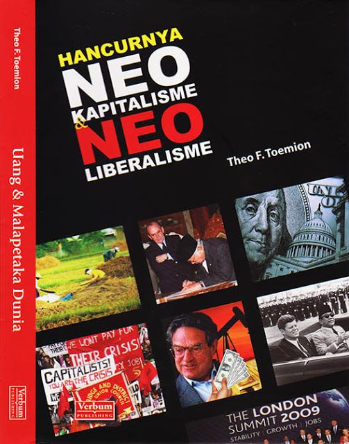 Cover Uang dan Malapetaka Dunia :  Hancurnya "Neokapitalisme & Neo-Liberalisme" / Theo F. Toemion