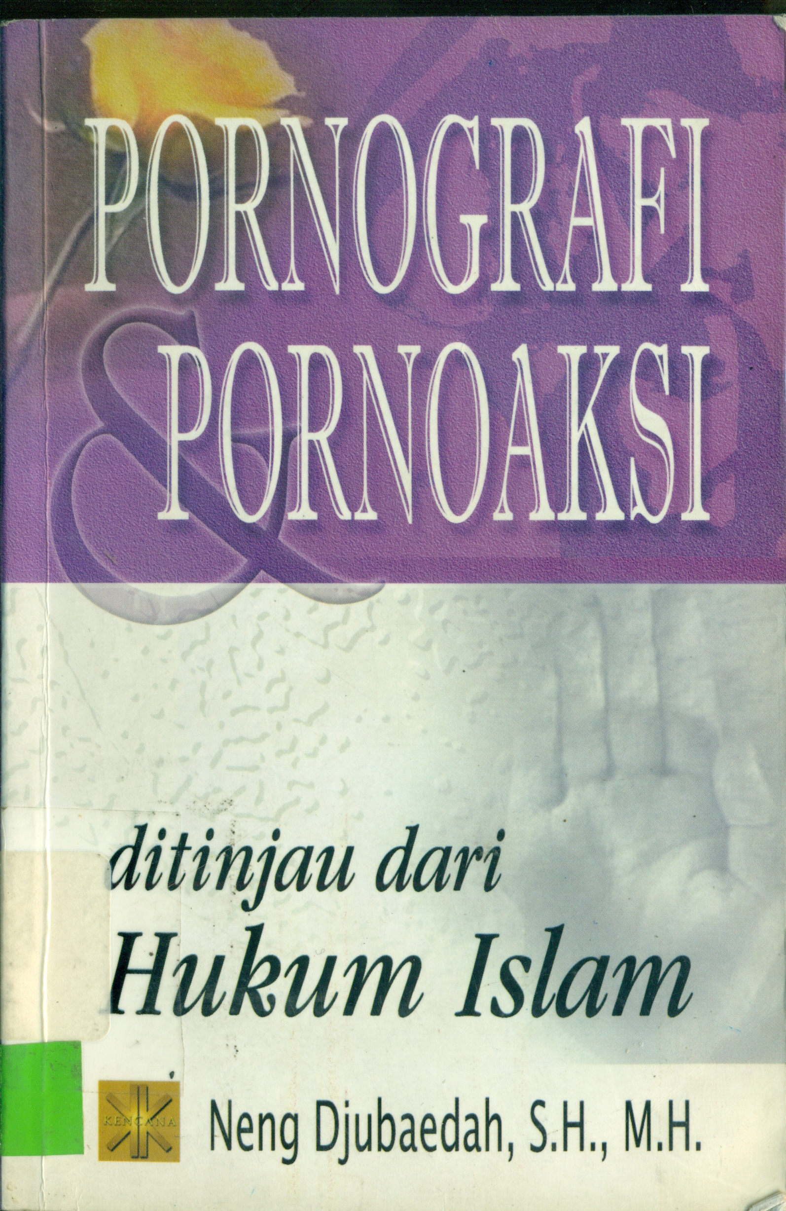 Cover Pornografi Pornoaksi ; Ditinjau dari Hukum Islam