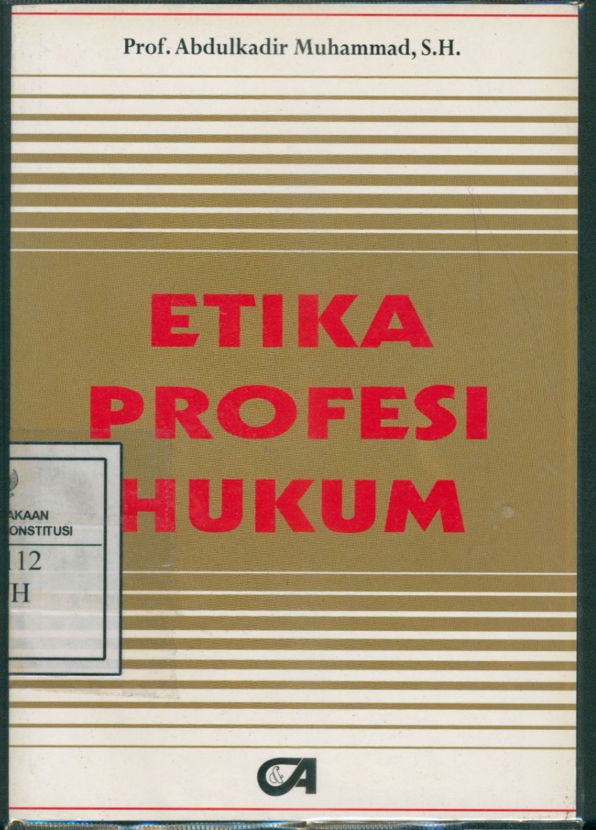 Cover Etika Profesi Hukum / Abdulkadir Muhammad