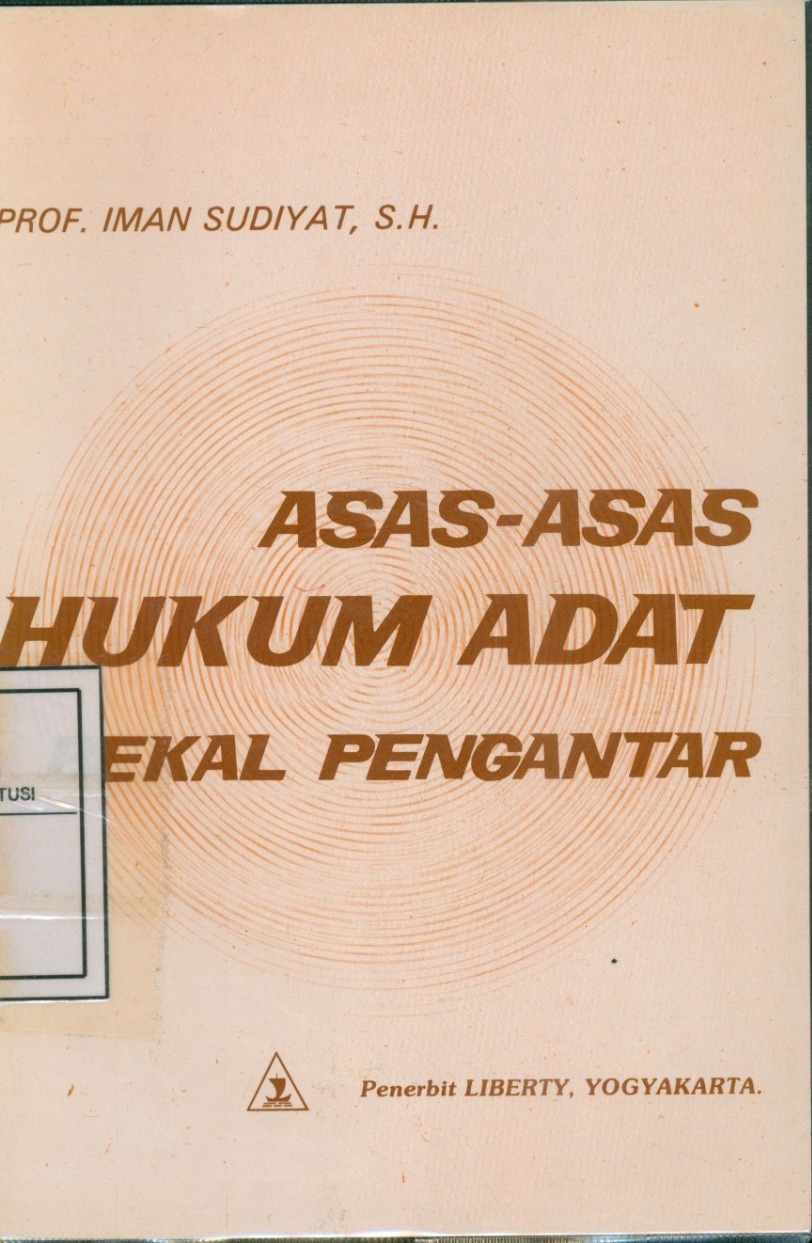 Cover Asas-Asas Hukum Adat Bekal Pengantar / Iman Sudiyat