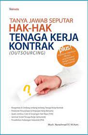 Cover Tanya Jawab Seputar Hak-Hak Tenaga Kerja Kontrak (Outsourcing) / Much. Nurachmad