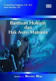 Cover Bantuan Hukum dan Hak Asasi Manusia / Bambang Sunggono dan Aries Harianto
