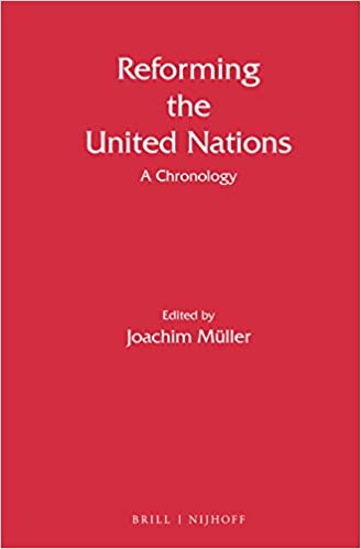 Cover Reforming the United Nations :  a chronology / Edited by Joachim Müller