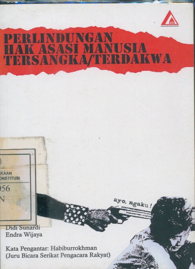 Cover Perlindungan Hak Asasi Manusia Tersangka/Terdakwa / Didi Sunardi
