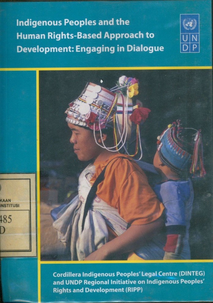 Cover Indigenous Peoples and the Human Rights-Based Approach to Development :  Engaging in Dialoque / Cordilera Indigenous Peoples Legal Centre