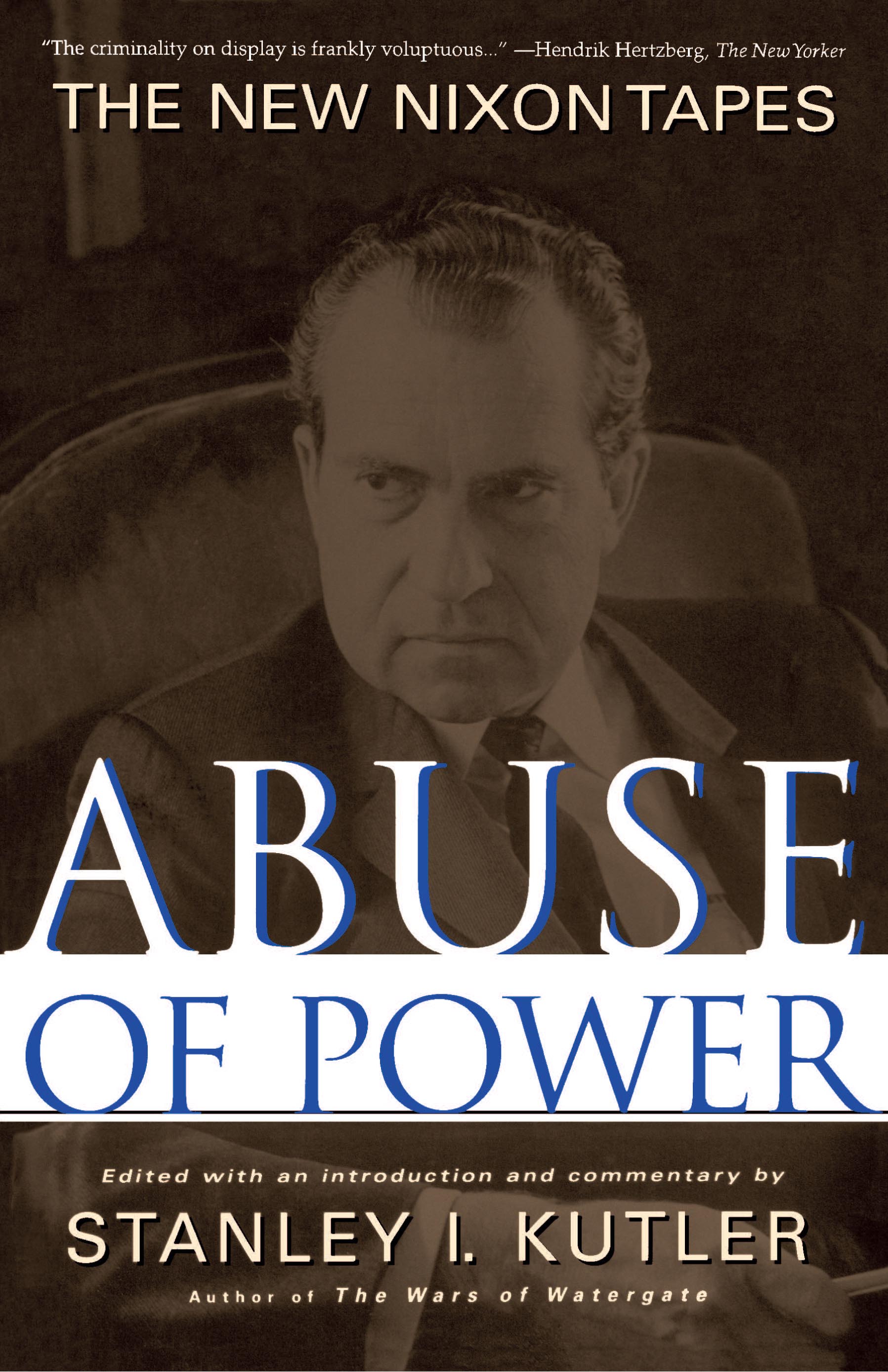 Cover Abuse of Power / Editor Kutler Stanley I