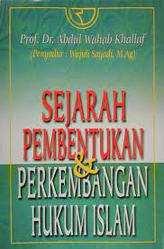 Cover Sejarah Pembentukan dan Perkembangan Hukum Islam / Abdul Wahab Khallaf