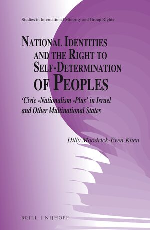 Cover National Identities and the Right to Self-Determination of Peoples / Hilly Moodrick-Even Khen