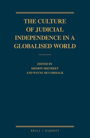 Cover Culture of Judicial Independence in a Globalised World / Edited by Prof. Shimon Shetreet
