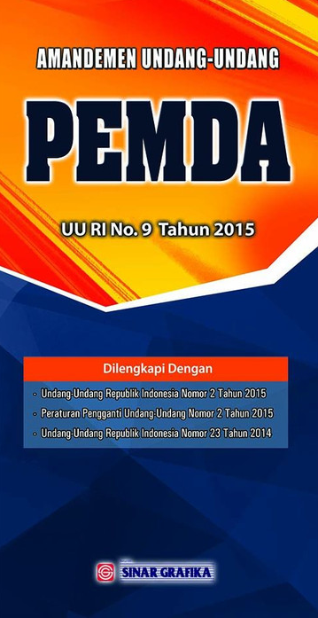 Cover Amandemen Undang-Undang Pemda UU RI No. 9 Tahun 2015 / Republik Indonesia