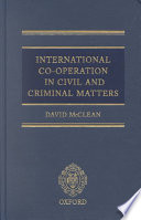 Cover International Cooperation in Civil and Criminal Matters / David McClean