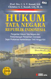 Cover Hukum Tata Negara Republik Indonesia :  Pengertian Hukum Tata Negara dan Perkembangan Pemerintah Indonesia Sejak Proklamasi Kemerdekaan 1945 Hingga Kini / C.S.T. Kansil